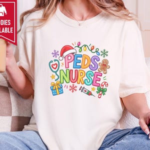 Peds Nurse Christmas Shirt, Pediatric Nurse Holiday Gift, Peds Nurse Tee, Christmas Nurse Top, Pediatric RN Shirt image 8