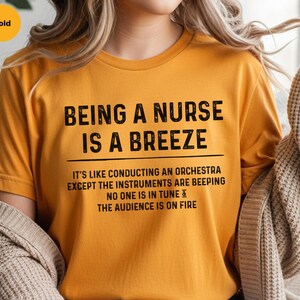 Monitor Tech Shirt, Being A Nurse Is A Breeze Orchestra, Telemetry RN Humor, Funny ICU Nurse Gift, Sarcastic Medical, Hospital Humor image 8