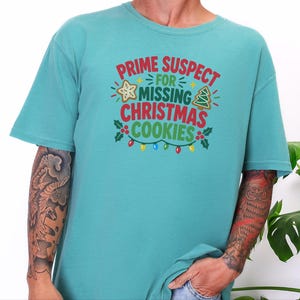 Prime Suspect Missing Christmas Cookies Shirt, Funny Holiday Baking Tee, Secret Santa Gift, Christmas Humor Top image 4