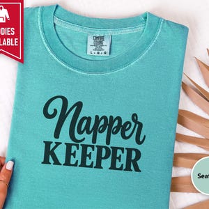 Nap Queen Shirt, Napper Keeper Gift, Funny Sleep Shirt, Nap Lover Tee, Sleepy Girl Top, Lazy Day Clothing, Sarcastic Quote Shirt image 6