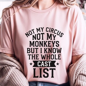 Camiseta sarcástica para adultos, camiseta "No es mi circo, no son mis monos", camiseta con estampado divertido, camiseta con mensaje ingenioso y humorístico, camiseta unisex cómica para adultos. imagen 6