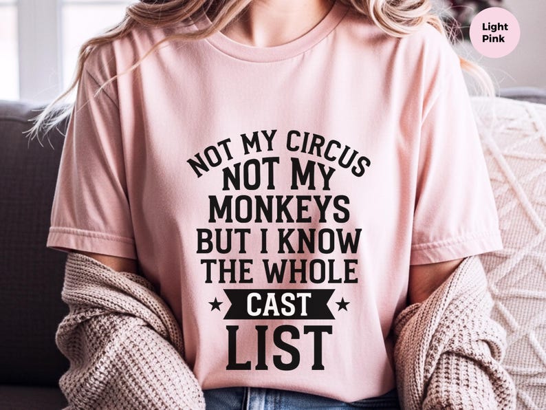 Camiseta sarcástica para adultos, camiseta "No es mi circo, no son mis monos", camiseta con estampado divertido, camiseta con mensaje ingenioso y humorístico, camiseta unisex cómica para adultos. imagen 6