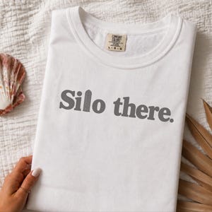 Funny Farming Shirt, Farmer Gift Shirt, Country Life Tee, Farm Humor Shirt, Silo There Shirt image 3