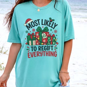 Most Likely To Shirt, Most Likely Family Christmas Tee, Funny Holiday Gift, Secret Santa Party Shirt, Sarcastic Christmas Group Shirt