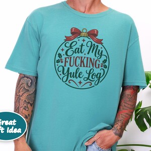 Funny Christmas Shirt, Inappropriate Xmas Tee, Sarcastic Holiday Gift, Adult Humor Shirt, Offensive Christmas Graphic image 4