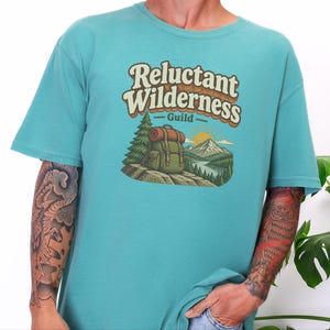 Funny Hiking Shirt, Camping Lover Gift, Reluctant Wilderness Guild Tee, Outdoorsy Nature Shirt, Retro Hiker Apparel, Funny Hiking Quote Gift image 2