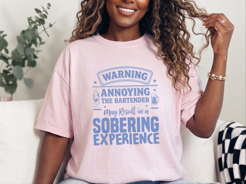 Comfort Colors Funny Bartender Graphic T-Shirt, Warning Annoying The Bartender Sobering Experience Tee, Sarcastic Restaurant Hospitality image 7