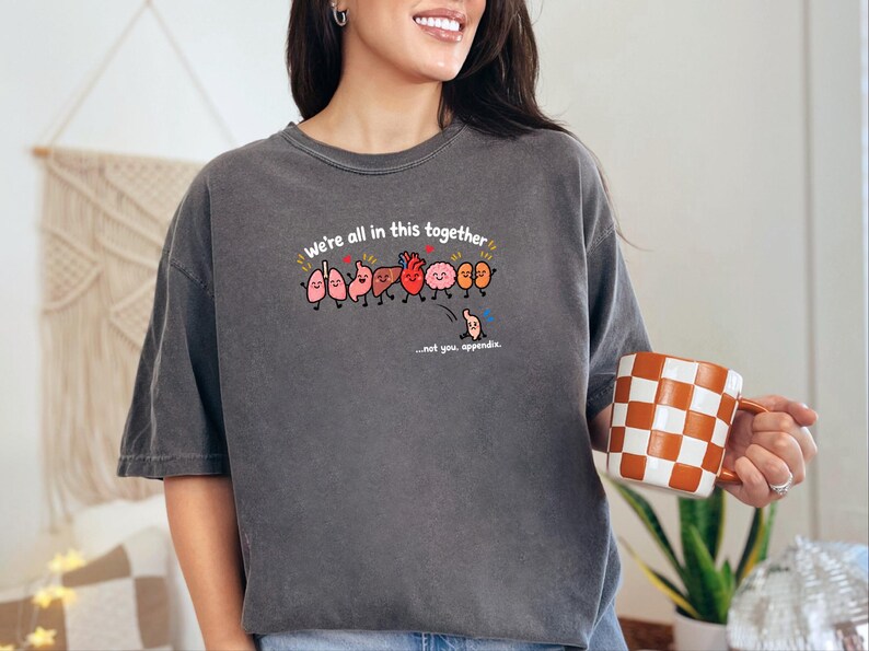 Anatomy Shirt, Funny Medical Gift, Surgery Recovery Gift, Science Joke, Nursing Student Gift, Cute Organs Not You Appendix image 5