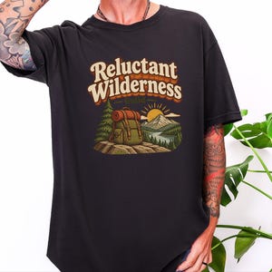 Funny Hiking Shirt, Camping Lover Gift, Reluctant Wilderness Guild Tee, Outdoorsy Nature Shirt, Retro Hiker Apparel, Funny Hiking Quote Gift image 4