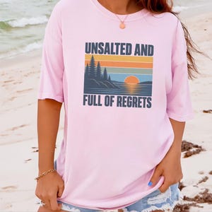 Vintage Lake Shirt, Great Lakes Gift, Funny Lake T Shirt, Unsalted And Full Of Regrets, Outdoor Nature Tee, Lake House Apparel Bild 9