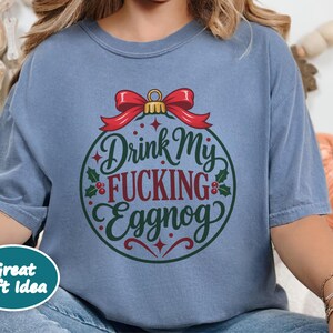 Funny Christmas Ornament, Offensive Christmas Gift, Adult Humor Holiday Decor, Secret Santa Gag Gift, Rude Christmas Bauble, Drink My Eggnog image 9
