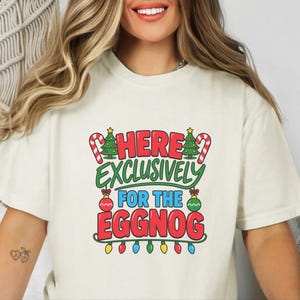 Christmas Eggnog Shirt, Funny Holiday Drinking Tee, Eggnog Lover Gift, Christmas Party Outfit, Holiday Alcohol Shirt image 8