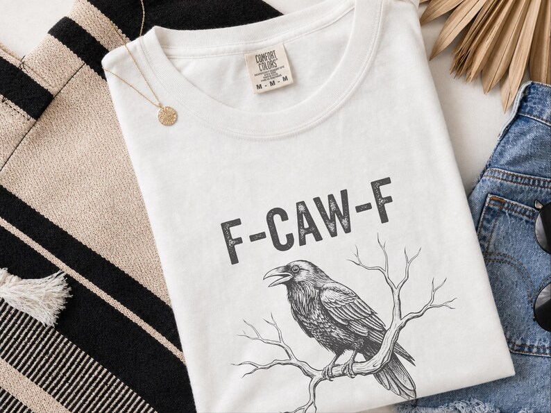 Comfort Colors F-CAW-F Sarcastic Crow Shirt, Funny Raven Tee Distressed Grunge Font, Gothic Bird Lover Gift Adult Humor Graphic image 6