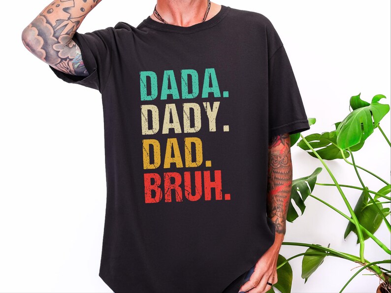 Comfort Colors Funny Dad Shirt, Dada Daddy Dad Bruh Tee, Sarcastic Fatherhood Quote T-Shirt, Cool Dads Club Cotton Top, Funny Dad Joke Tee image 4