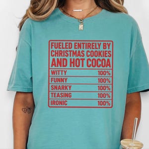 Funny Christmas Shirt, Nutrition Facts Tee, Christmas Cookie Lover Gift, Hot Cocoa Sweatshirt, Sarcastic Holiday Apparel image 10