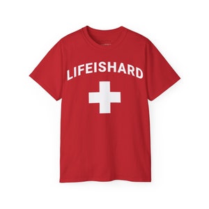 Life Sucks LIFEISHARD Tee - Sarcastic Sarcasm Beachwear, Unique Daddy & Swimming Shirt Since Life Is Hard