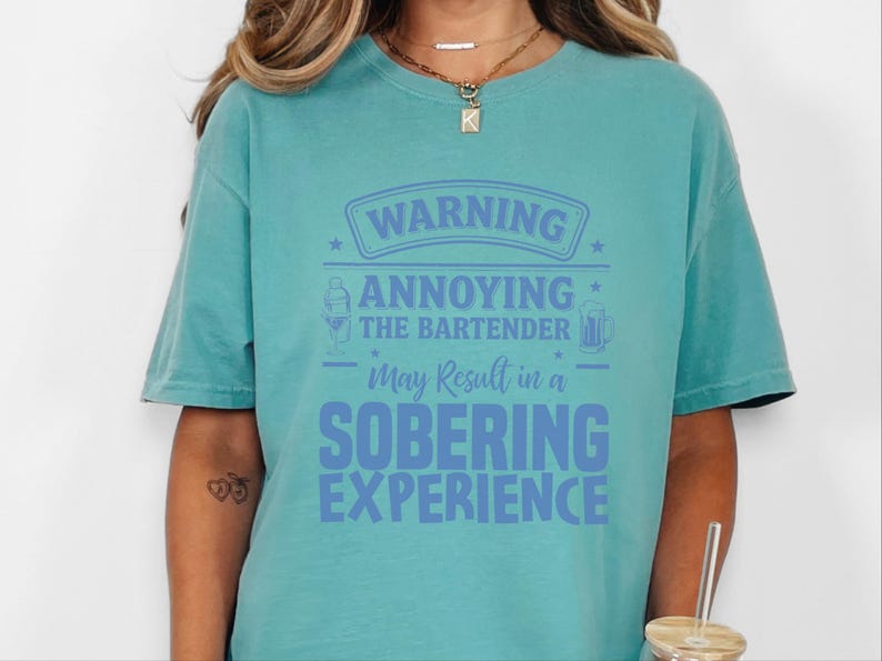 Comfort Colors Funny Bartender Graphic T-Shirt, Warning Annoying The Bartender Sobering Experience Tee, Sarcastic Restaurant Hospitality image 4