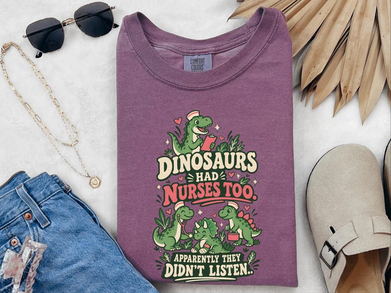 Camiseta divertida de enfermera de Comfort Colors, Los dinosaurios también tenían enfermeras, aparentemente no hicieron caso, Camiseta gráfica de enfermera pediátrica, Camiseta de enfermera pediátrica imagen 7