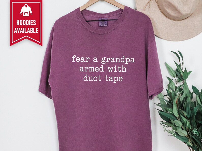 Funny Grandpa Shirt, Fear A Grandpa Armed With Duct Tape Tee, Grandpa Gift Idea, Sarcastic Grandpa Shirt, Father Day Gift image 9