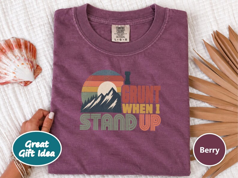 Funny Mountain Tee, 40th Bday Gift, Vintage Mountain Tee, 50th Bday Gift, 40 Years Old Shirt, I Grunt When I Stand Up image 4