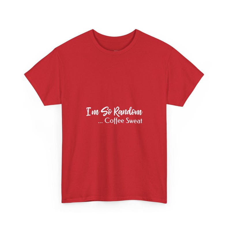 Koffiesweatshirt met de tekst "I'm So Random", grappige trui met koffiememe, ongeremde Gen Z-humor, duistere sarcastische weirdcore top, grappig cadeau-idee afbeelding 1