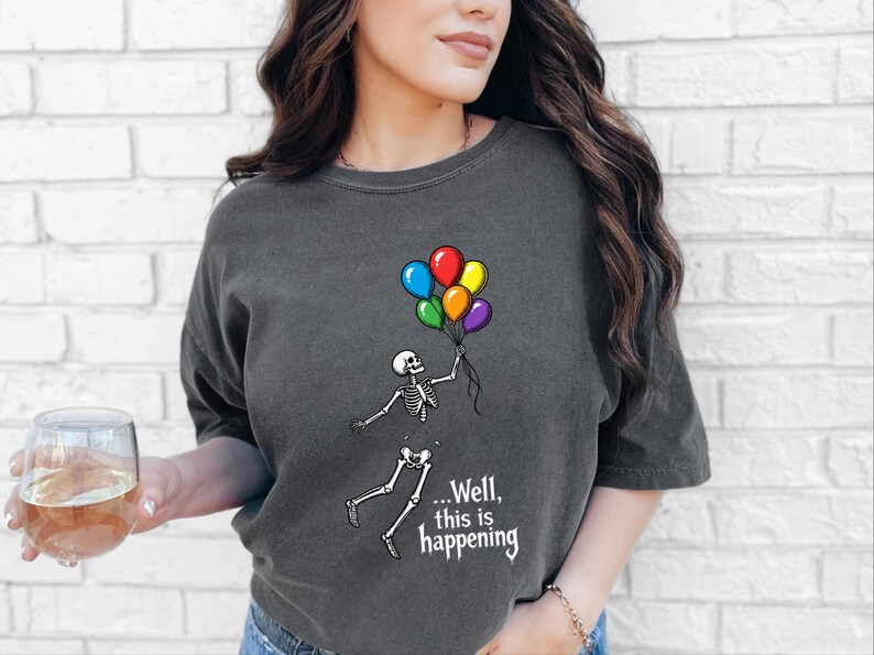 Well Shit Shirt, Skeleton Balloon Shirt, Funny Halloween Tee, Skeleton Lover Gift, Spooky Humor Shirt Bild 5