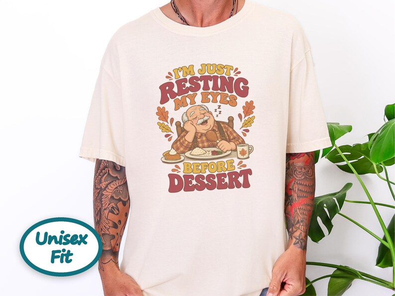Funny Grandpa Shirt, Just Resting My Eyes Before Dessert, Thanksgiving Family Dinner Tee, Turkey Day Holiday Gift, Funny Dad Foodie Shirt afbeelding 10