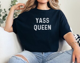 Yas Queen Drag Race Merch Shirt, Funny Pop Culture Sarcastic Tee, Empower Women Gen Z Humor Gift, LGBTQ Pride Party Top, Gag Gift Top