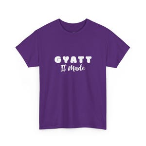 Gyatt It Made Funny Sarcastic T-Shirt for Women | Big Butt and Booty Gains | Self Love and Empowerment Tee | Confidence and Workout imagen 3