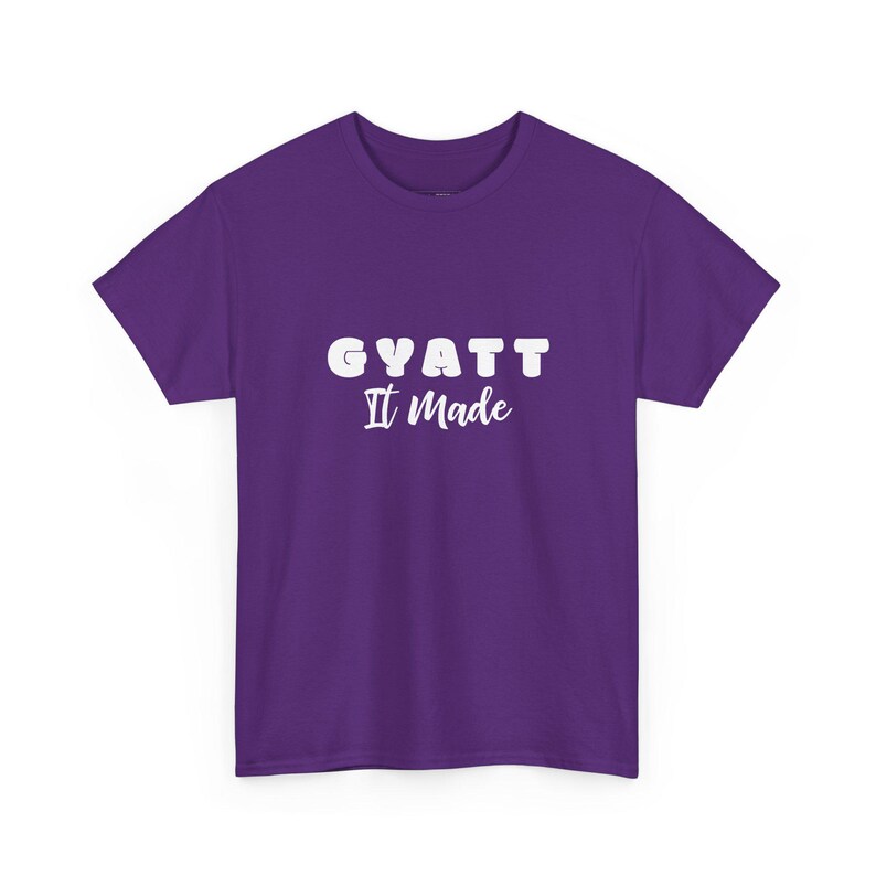Gyatt It Made Funny Sarcastic T-Shirt for Women | Big Butt and Booty Gains | Self Love and Empowerment Tee | Confidence and Workout imagen 3