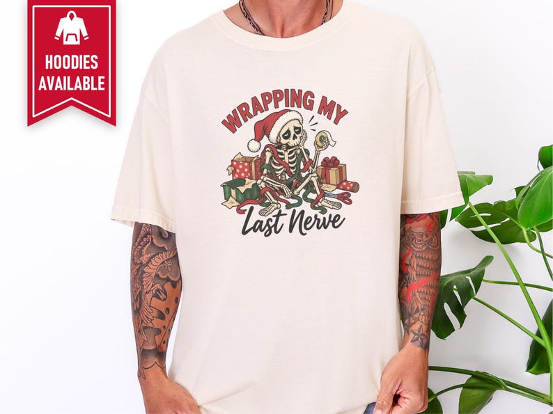 Overstimulated Shirt, Skeleton Christmas Shirt, Wrapping My Last Nerve, Sarcastic Christmas Sweatshirt, Funny Holiday Shirt image 8