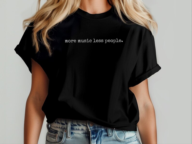 Introvert T Shirt More Music Less People, Anti Social Club Funny Musician Gift, Rock Music Concert Lover Homebody Tee, Its Too Peopley image 2