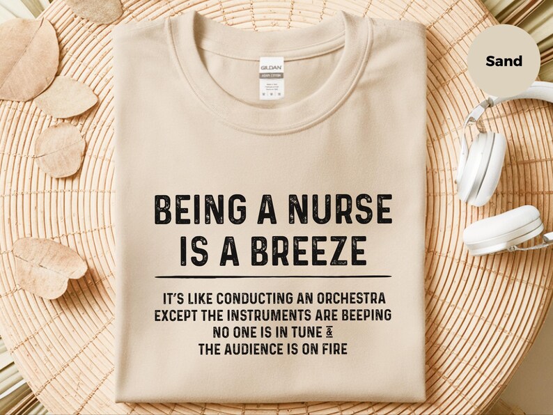 Monitor Tech Shirt, Being A Nurse Is A Breeze Orchestra, Telemetry RN Humor, Funny ICU Nurse Gift, Sarcastic Medical, Hospital Humor image 5