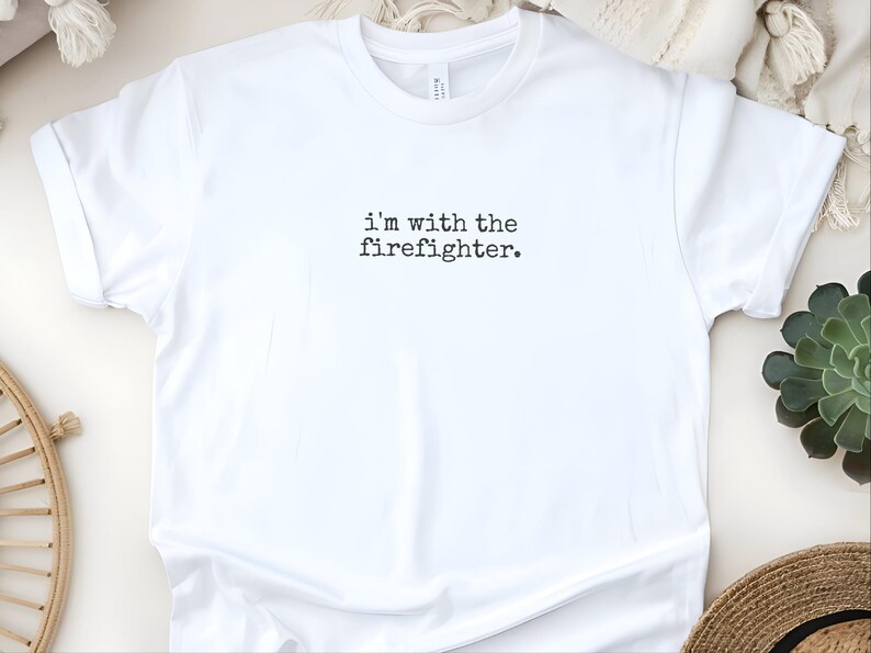 Firefighter Wife Tee, I'm With The Firefighter Shirt, Fireman Girlfriend T-Shirt, Thin Red Line Apparel, First Responder Partner Gift image 4