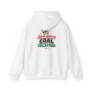 Funny Christmas Shirt, Ask Me About My Coal Collection, Sarcastic Holiday Tee, Funny Gag Gift, Naughty List Shirt, Holiday Party Top imagen 12