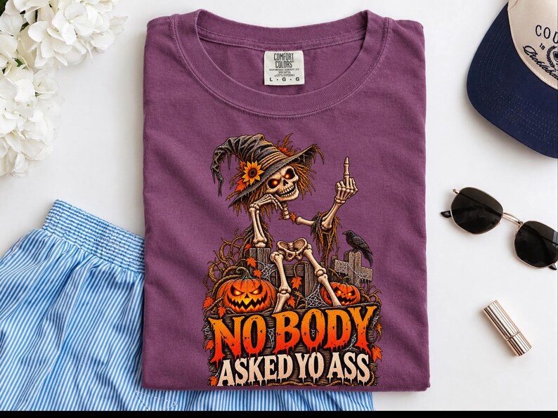 Sarcastic Skeleton Shirt, Funny Halloween Gift, Middle Finger Tee, Nobody Asked Yo Ass Shirt, Dark Humor Adult Tee image 7