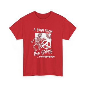 A Band From Eighth Grade Punk Rock Unisex Cotton Funny T-shirt, Unisex T-shirt, Punk Rock Shirt, Music Lover Gift, Vintage Style Shirt image 1
