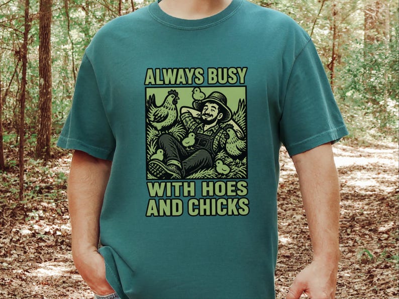 Funny Farming Shirt, Chicken Lover Gift, Chicken Farmer Shirt, Always Busy With Hoes And Chicks, Homesteader Gift image 6