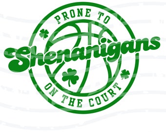 Shenanigans On The Court | Basketball | St. Patrick’s Day | SVG | PDF | PNG