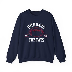 Sundays Are For The Pats | Unisex Football Apparel | Crewneck Sweatshirt