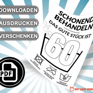 May include: A black and white printable care label with the text "Schonend Behandeln Das Gute St&uuml;ck Ist 60" and a washing symbol with the number 60 inside. The label also includes symbols for "Nicht Schleudern", "Falten Nicht B&uuml;gelbar", and "T&auml;gliche Handw&auml;sche".