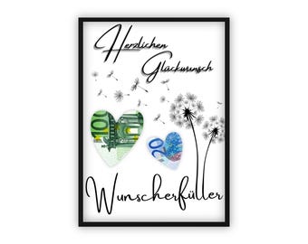 Op de afbeelding: Een ingelijste print met de woorden "Herzlichen Glückwunsch Wunscherfüller" in script. Het kunstwerk toont twee hartvormige ontwerpen gevuld met eurobiljetten, samen met paardenbloem illustraties.
