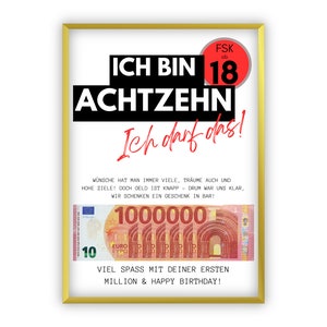Könnte beinhalten: Ein goldfarbener Poster mit dem Text "ICH BIN 18 ACHTZEHN Ich darf das!" in Rot und Schwarz. Der Poster zeigt auch ein Bild eines 1.000.000 Euro-Scheins und den Text "VIEL SPASS MIT DEINER ERSTEN MILLION & HAPPY BIRTHDAY!"
