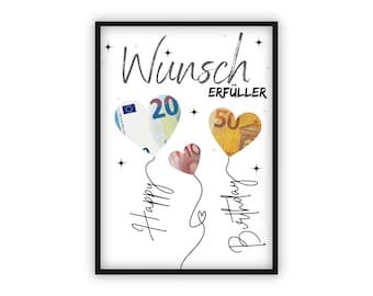 Puede incluir: Una tarjeta blanca con texto negro que dice "Wunsch Erfüller" y "Happy Birthday". Dos globos en forma de corazón están hechos de billetes de euro, uno con un billete de 20 euros y el otro con un billete de 50 euros.