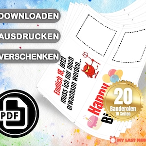 May include: Printable 20-page birthday banner with the text "Endlich 18, jetzt muss ich nur noch erwachsen werden..." and a cartoon devil with a red tail and a pitchfork. The banner also includes the text "Happy Birthday" and a cupcake with a candle.