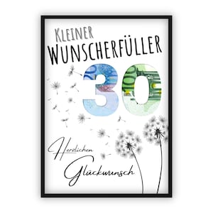 Geldgeschenk 30 Geburtstag | A4 | Wunscherfüller | Pusteblume | Geld kreativ verschenken | Last-Minute Geschenk zum Selbstdrucken | PDF