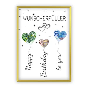 Pode incluir: Um cartão com moldura dourada com o texto "Wunscherschüller" e três balões em forma de coração feitos de notas de euro. O texto "Happy Birthday to you" está escrito abaixo dos balões.