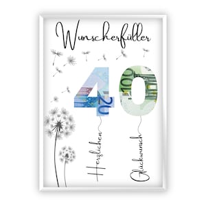 Geldcadeau voor een 40e verjaardag | A4 | Creatief geld weggeven | wensvervuller | Last minute cadeau om zelf te printen | Pdf
