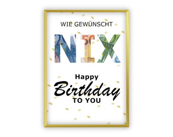 Geldgeschenk "NIX" zum Geburtstag | A4 | Geld kreativ verschenken | Last-Minute Geschenk zum Selbstdrucken | PDF