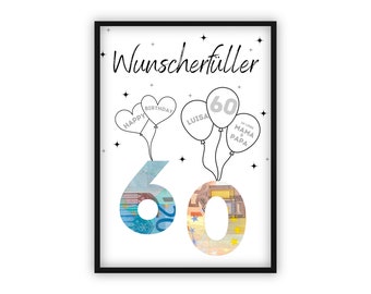 Puede incluir: Una impresión enmarcada en blanco con el texto "Wunschertüller" en la parte superior. El número 60 está hecho de billetes de euro y está rodeado de globos en blanco y negro con el texto "Happy Birthday", "Luisa" y "In Liebe Mama & Papa".